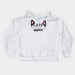 Cats Makes Me Happy Kids Hoodie